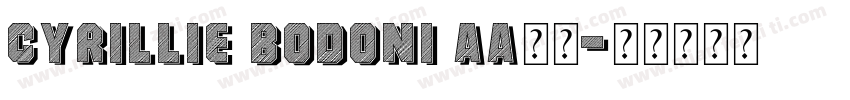 Cyrillie Bodoni AaБб字体转换
